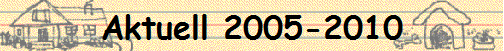 Aktuell 2005-2010